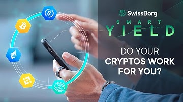 Introducing SwissBorg Smart Yield - Optimised, Automated Yield Farming | Crypto News | SwissBorg