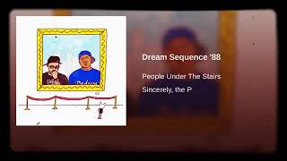 People Under The Stairs- Dream Sequence '88