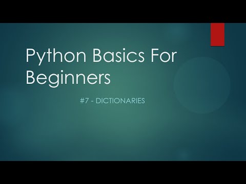Python Coding Basics for Beginners #7 -  Dictionaries