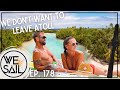 Sailing in french polynesia why we dont want to leave atoll  episode 178