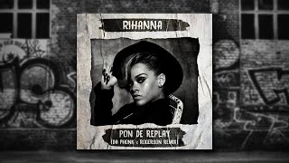 Rihanna - Pon De Replay (Da Phonk x Rogerson Remix) Resimi