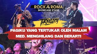 Threesixty - Pagiku Yang Tertukar Oleh Malam   Menghilang & Berarti | RockAroma Jakcloth 2023