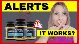 FLUXACTIVE PROSTATE ((HIGH ALERT)) FLUXACTIVE FOR SALE – FLUXACTIVE COMPLETE REVIEWS