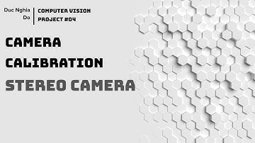 [Computer Vision - Project #04]: Stereo Camera Calibration - OpenCV C++