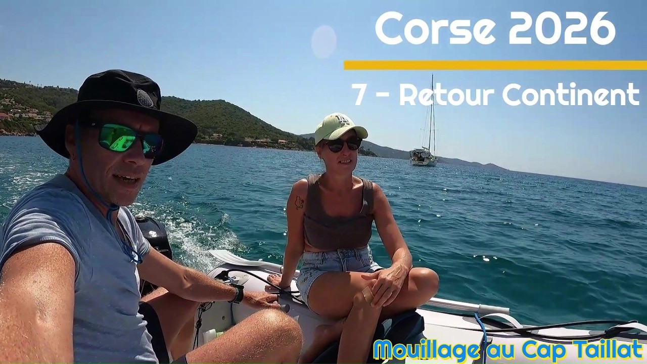 ⁣Corse 2026 - 7 Retour Continent, le cap Taillat