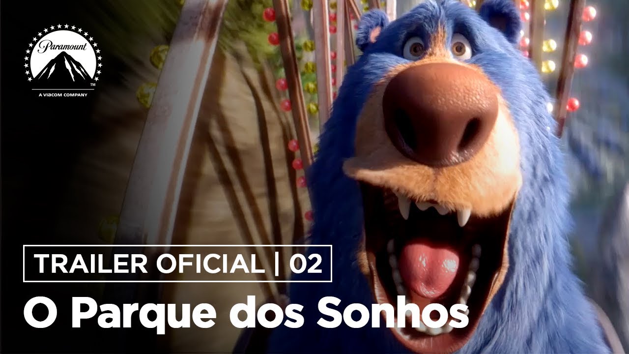 O Parque dos Sonhos | Trailer Oficial #2 | DUB | Paramount ...