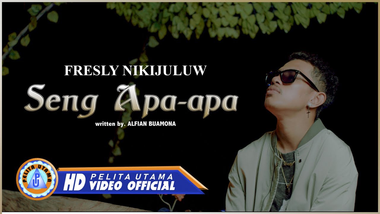 Fresly Nikijuluw SENG APA APA Lagu Ambon Terbaru 2023 Chords Fresly Nikijuluw SENG APA APA Lagu Ambon Terbaru 2023 Chords