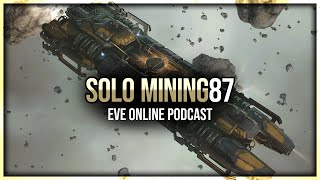 Eve Online - Alpha Retriever Mining - Solo Mining - Episode 87