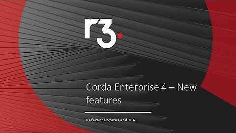 Corda Enterprise 4 - Reference States and JPA