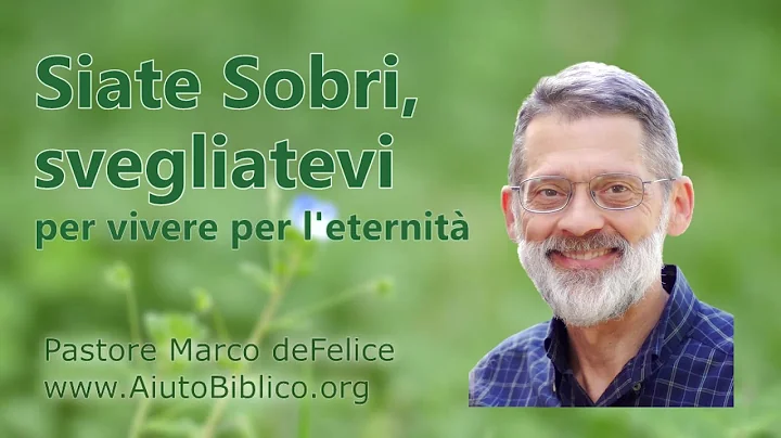 Siate Sobri, Svegliatevi, pe vivere per l'eternit ...