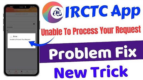 IRCTC Aadhar Verification || Unable To Process The Request. Please Try After Some time IRCTC Problem