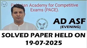 AD ASF (Evening) Solved Paper held on 19-07-2025 | AD ASF Paper 2025 | Batch-2 | Merit AD ASF