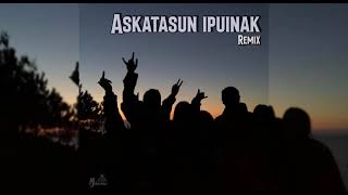 Video thumbnail of "Askatasun Ipuinak - Mikerinos Remix"