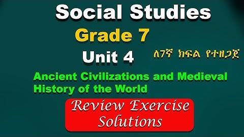 Grade 7 social studies unit 4 review exercise solution