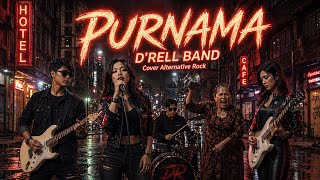 D'Rell band - Purnama | Cover Alternative Rock #purnama 