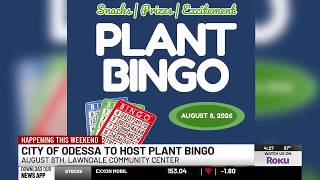THIS WEEKEND City of Odessa to host Plant Bingo event