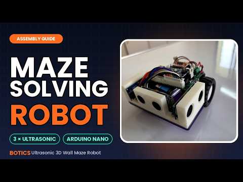 Ultrasonic 3D Wall Maze Robot | Full Assembly Guide (Arduino Nano + 3 Sensors)