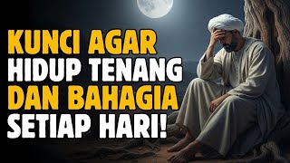 Cara Membuat Hidup Tenang dan Bahagia Setiap Hari