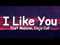 Post Malone - I Like You (A Happier Song) (Lyrics) ft  Doja Cat