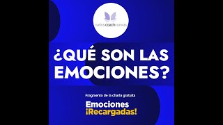 INTELIGENCIA EMOCIONAL - Emociones en Pandemia 2 ¡Emociones Recargadas!