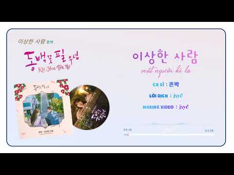 [VIETSUB/HANGUL] FOOLISH LOVE (이상한 사람) | JOHN PARK (존박) | 동백꽃 필 무렵 O.S.T