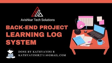 BACK-END LEARNING LOG SYSTEM PROJECT | Done By Kathyayini R | ATS Internship Project video