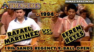 EFREN REYES VS RAFAEL MARTINEZ : 9-Ball - 19th SANDS REGENCY OPEN - 1994