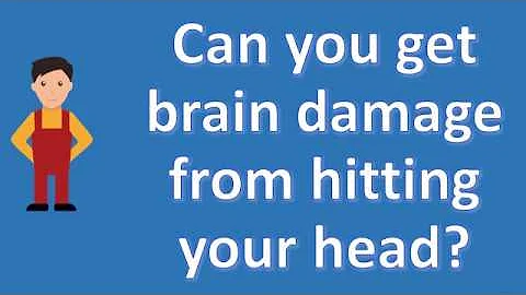Can you get brain damage from hitting your head ? | Most Rated Health FAQ Channel