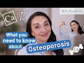 What you need to know about osteoporosis