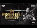 Prophec Mashup | Harshal Music | The Prophec | Mang X Stay X Kina Chir X Mehrama X Alfaazo