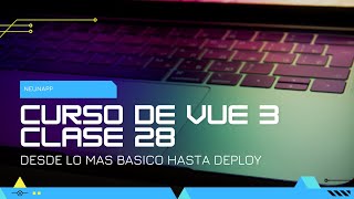 Clase 028 - Archivo main en vue cli - Curso vue desde cero