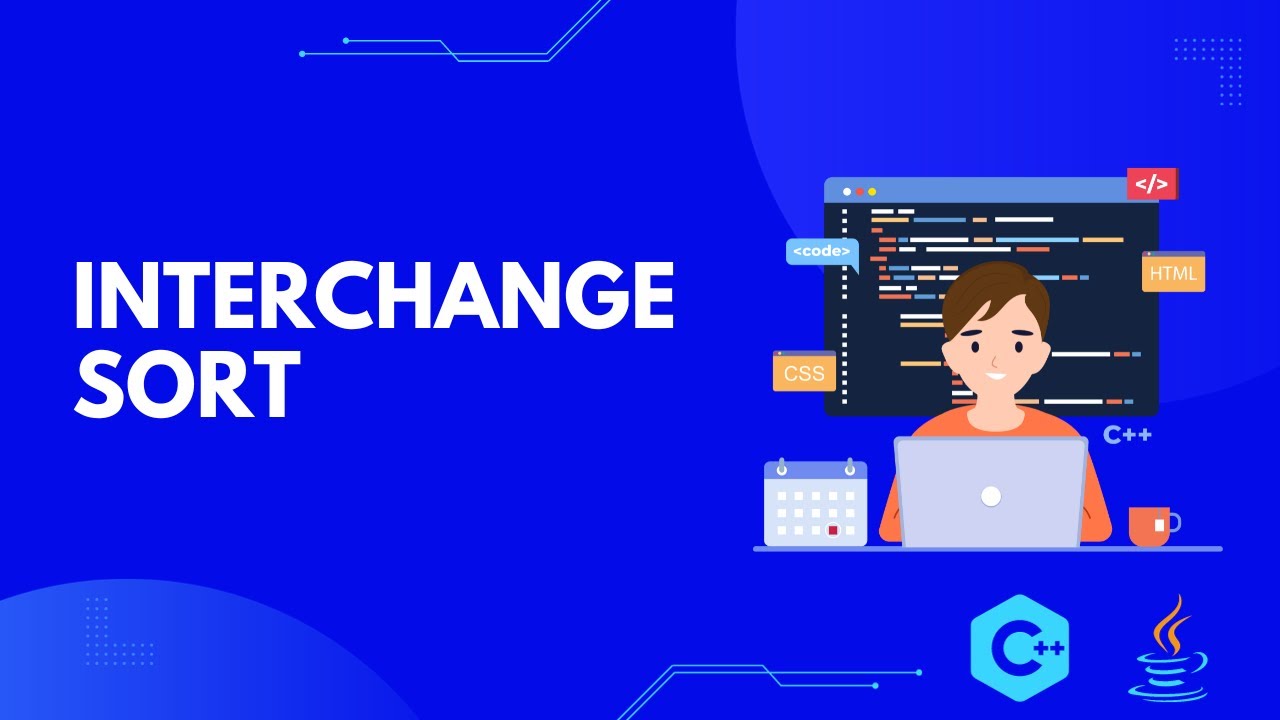 [CTDL & GT]. Interchange Sort | Sắp xếp đổi chỗ trực tiếp | Ý tưởng và ...