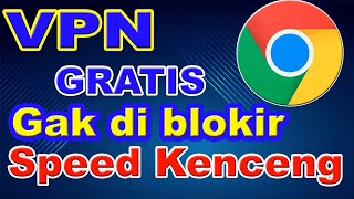 CARA MEMASANG VPN DI CHROME PC ( CHROME VPN EXTENSION DOWNLOAD ) image