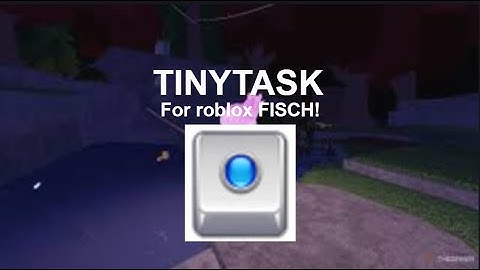 How to use TINYTASK for Your Macro.. [Roblox FISCH]