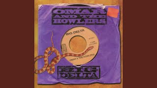 Miniatura del video "Omar & the Howlers - Low Down Dirty Blues"
