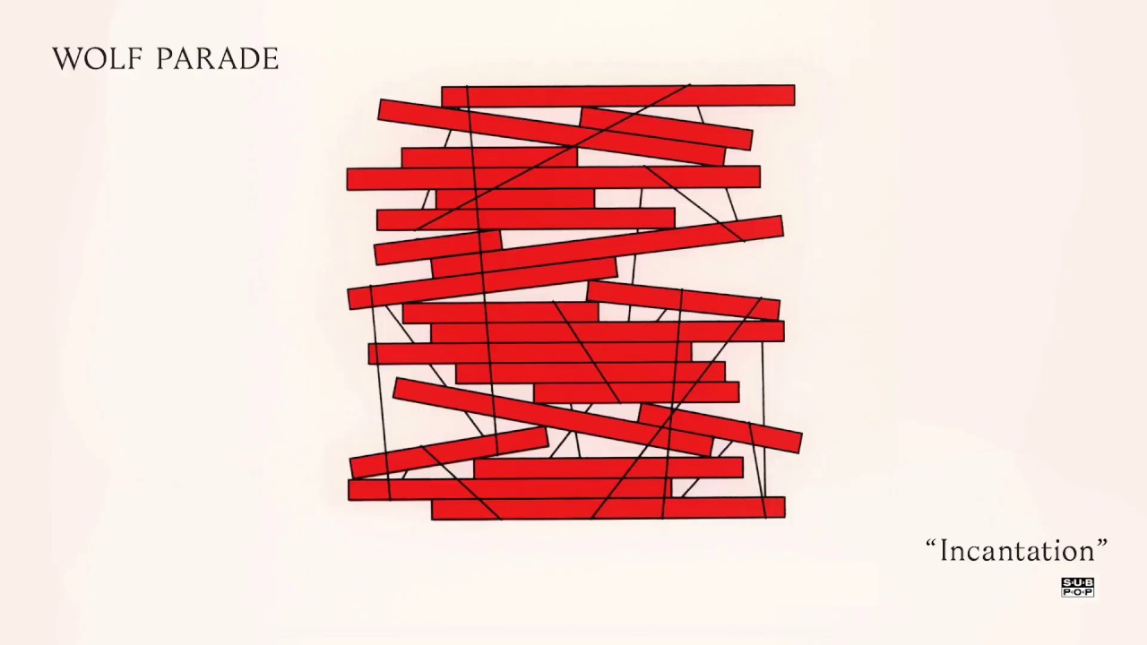 Watch Wolf Parade - Incantation on YouTube Watch Wolf Parade - Incantation on YouTube