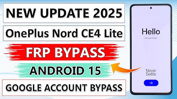 ONEPLUS NORD CE4 LITE FRP BYPASS 2025 | ANDROID 15 || ONEPLUS (CPH2621)  GOOGLE ||ACCOUNT BYPASS ||