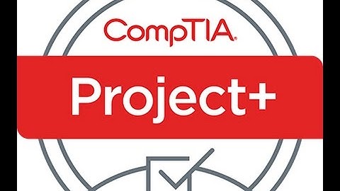 Why CompTIA Project+