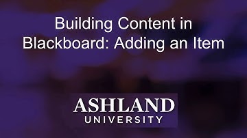 Building Content in Blackboard: Adding an Item