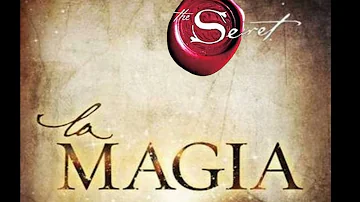 La Magia" Capítulo 1 de Rhonda Byrne: Audiolibro en Español