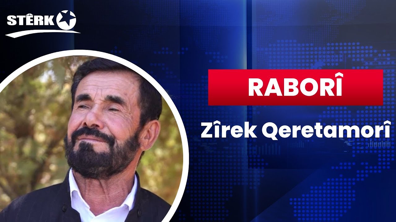 Raborî - Çemçemal - Zîrek Qeretamorî