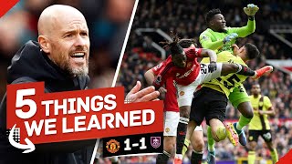 This Isn't All Ten Hag's Fault... But Some Of It Is! 5 Things We Learned... Man United 1-1 Burnley screenshot 2