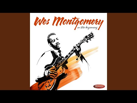 Wes Montgomery - All The Things You Are