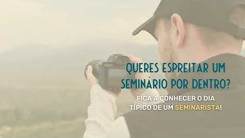 Espreitar um Seminário por Dentro! | Semana de Oração pelos Seminários