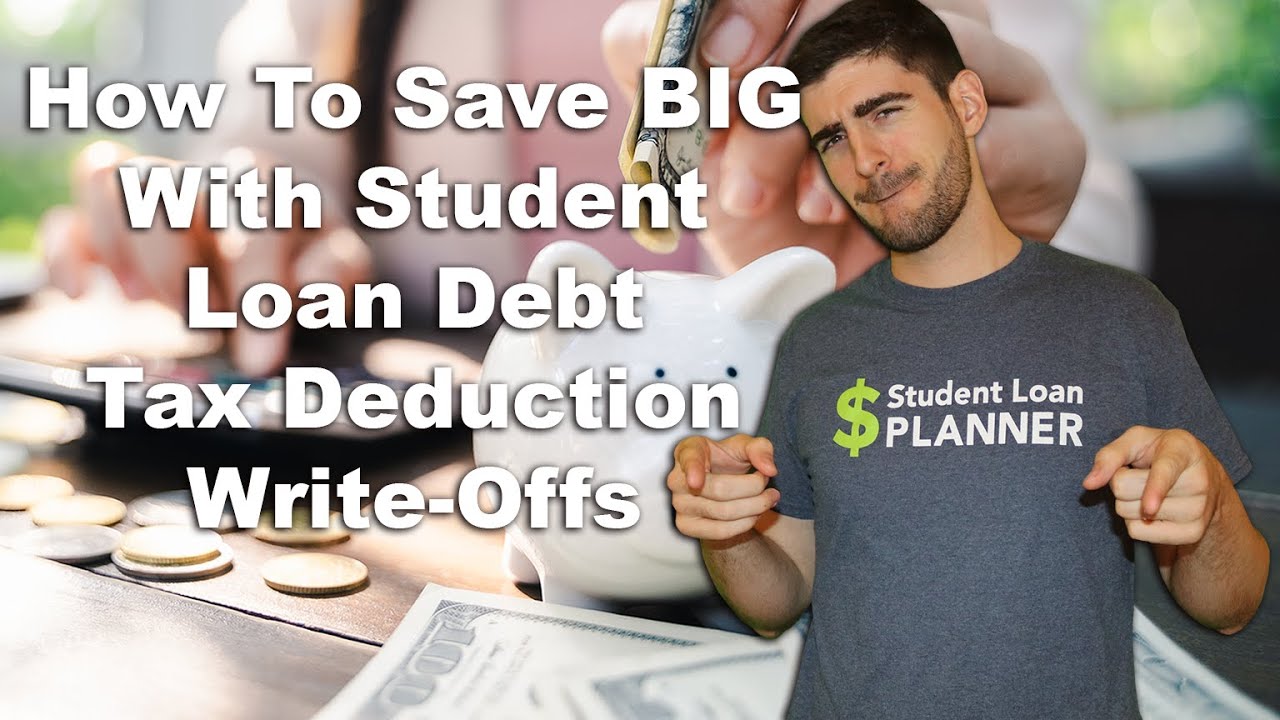 student-loan-debt-tax-deduction-write-off-do-this-to-save-with