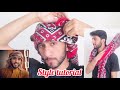 How to tie sindhi ajrak headscarf full tutorial  shemagh ghutra  majid shah tutorial 2020