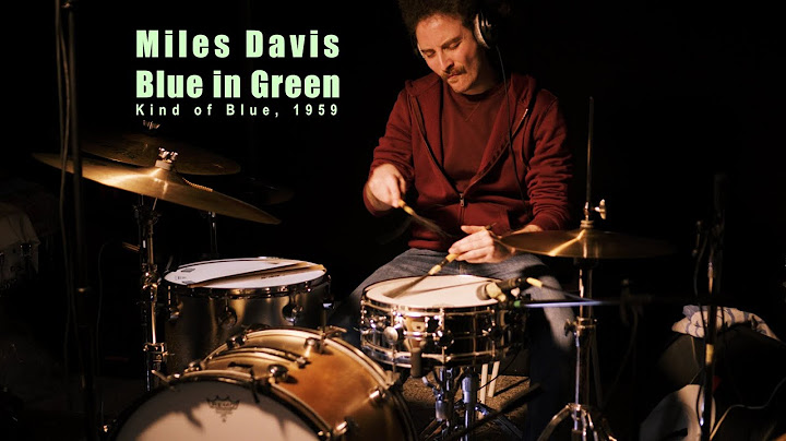 Blue in Green Drums version - Drums performance video thumbnail