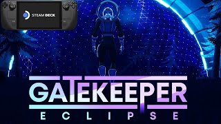 Gatekeeper: Eclipse Steam Deck Gameplay