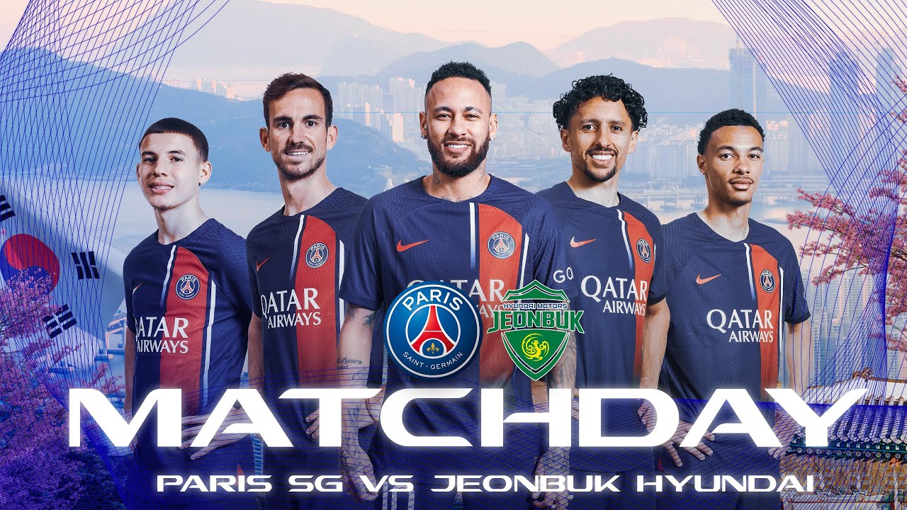 Paris Saint-Germain v Jeonbuk Hyundai 🔴🔵 - YouTube