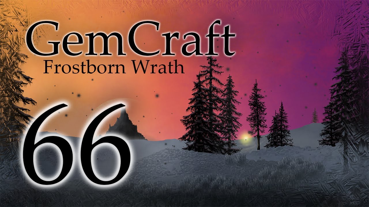 New Map & minor Achievement Hunting! Gemcraft Ep 66 Field Z4 Journey Mode Frostborn Wrath Let's Play